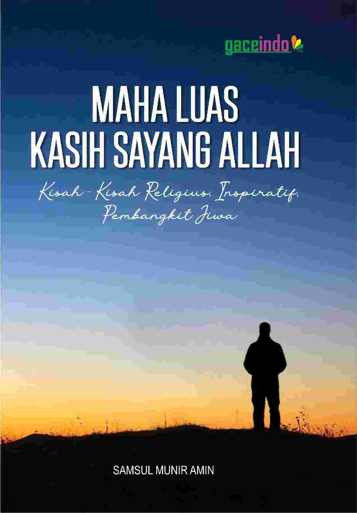 Sampul buku Maha Luas Kasih Saya...